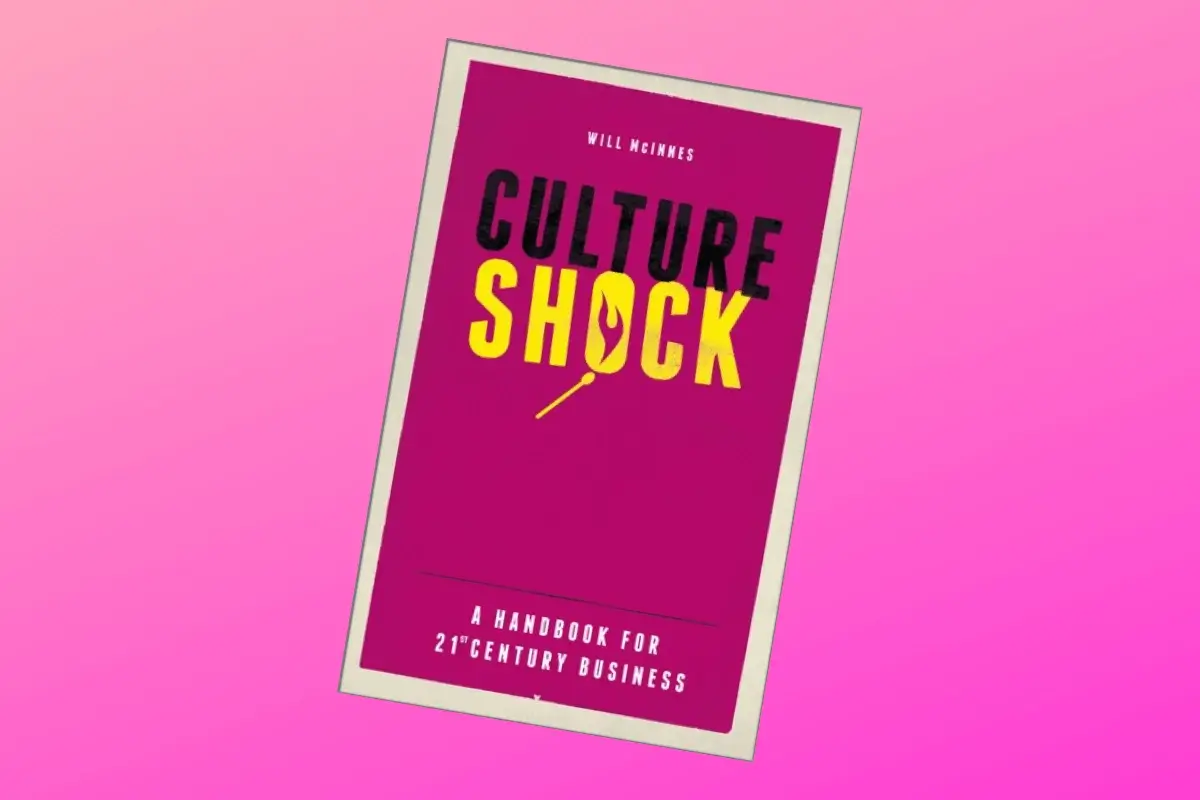 Culture Shock: A Handbook For 21st Century Business