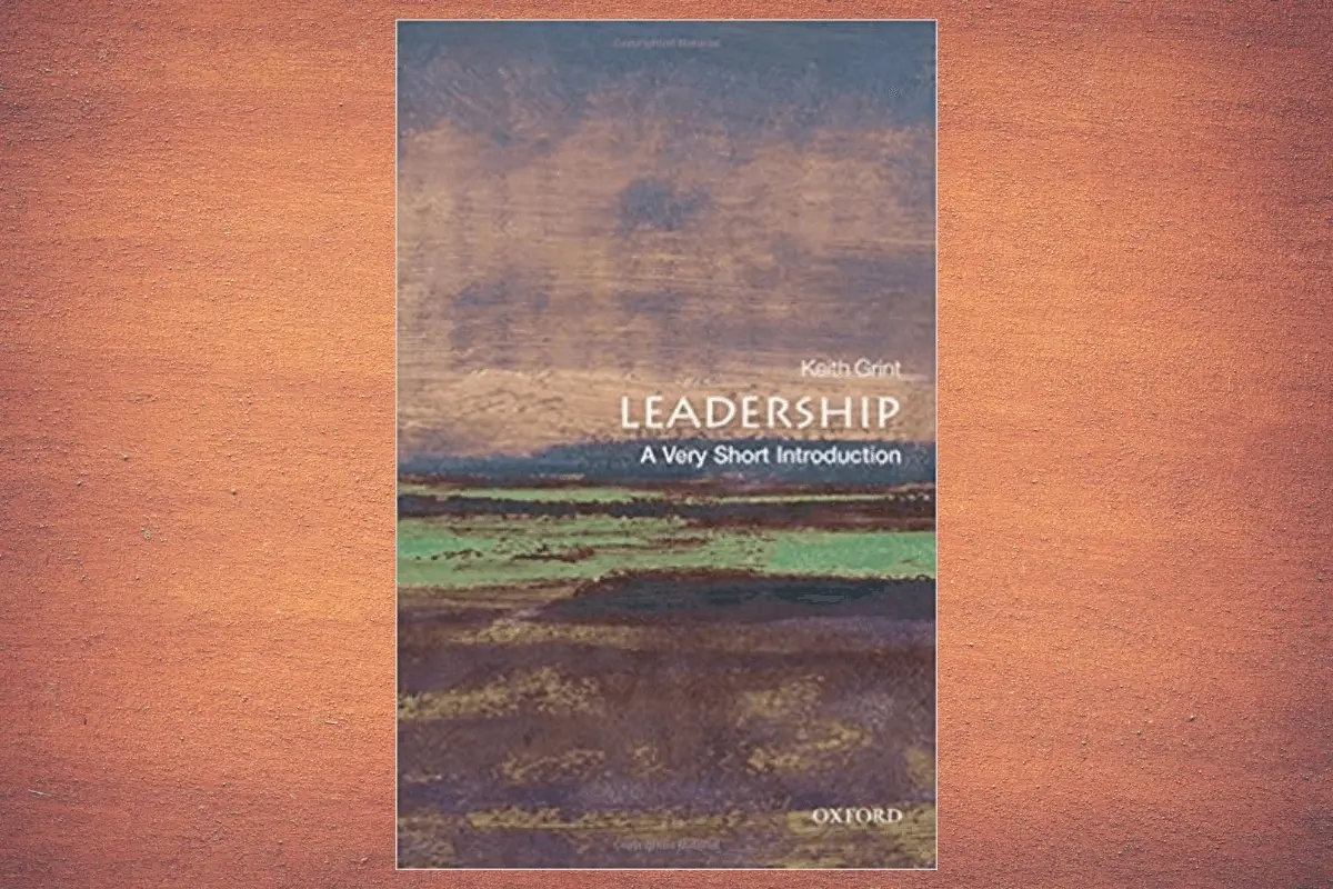 Leadership: A Very Short Introduction